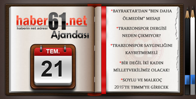 Haber61'in ajandası