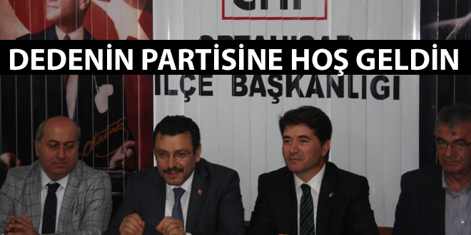 Dedenin partisine hoş geldin