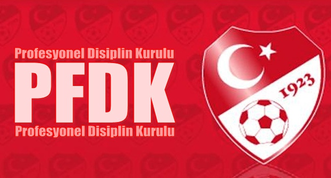 PFDK'dan ceza