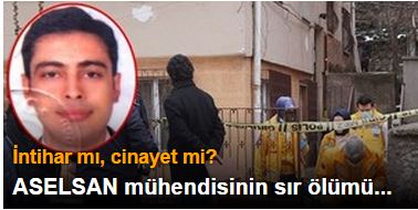 ASELSAN mühendisinin ölüm raporu açıklandı