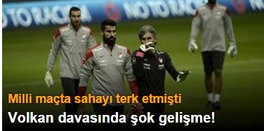 Volkan Demirel davasında şok gelişme