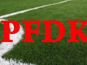 PFDK'dan 10 kulübe para cezası