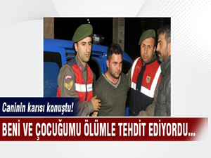 O caninin karısı konuştu!