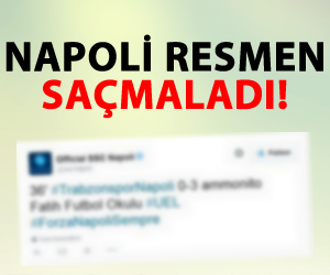 Napoli resmen saçmaladı!