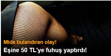 Eşini 50 TL'ye pazarlayarak fuhuş yaptırdı!