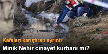 Nehir Aslan cinayet kurbanı mı?