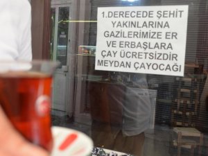 Şehit ailelerine ve gazilere ücretsiz çay