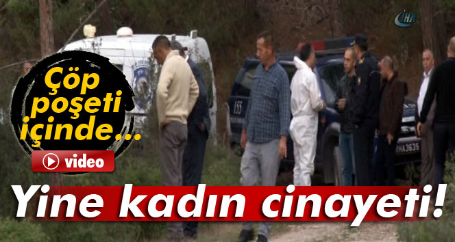 Rus asıllı kadın çöp poşeti içinde ölü bulundu