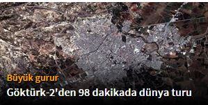 Göktürk-2'den 98 dakikada dünya turu