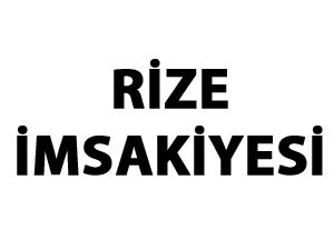 Rize imsakiyesi 2016 - Rize'de iftar ve sahur vakitleri