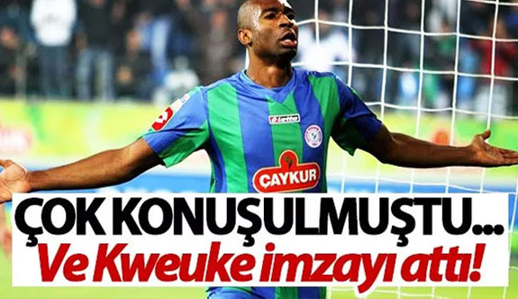 Ve Kweuke imzayı attı!