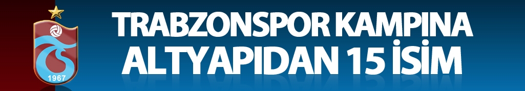 Trabzonspor'a alt yapıdan 15 isim