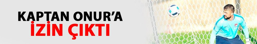 Onur'a izin çıktı