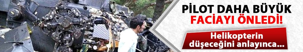 Giresun'da pilot daha büyük faciayı önlemiş!