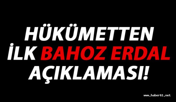 Hükümetten Bahoz Erdal açıklaması
