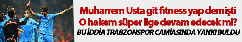 Muharrem Usta git fitness yap demişti