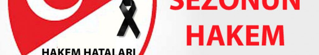 Hakem ve Yardımcı Hakem klasmanları belirlendi 2016 - 2017