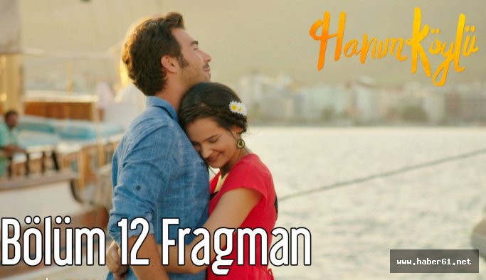 Hanım Köylü 12. Bölüm sular durulmuyor!