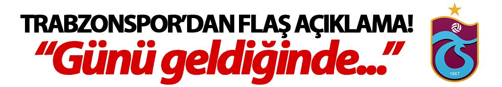 Trabzonspor'dan flaş açıklama!