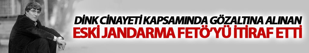 Dink cinayeti şüphelisi eski jandarma itiraf etti