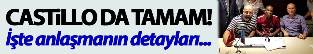 Trabzonspor'da Castillo da KAP'a bildirildi!