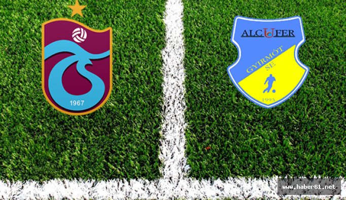 Trabzonspor Gyirmot ile karşılaştı!