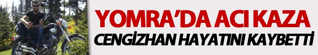 Yomra'da kaza motor tutkunu Cengizhan hayatını kaybetti