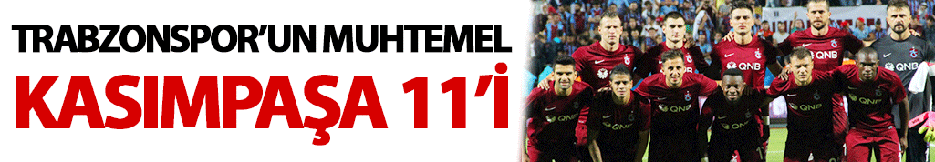 Trabzonspor Sezona Kasımpaşa Maçıyla Başlıyor: Hedef 3 Puan