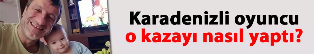 İsrafil Köse nasıl kaza yaptı?