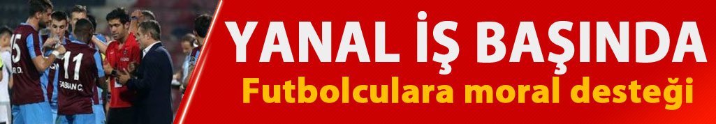 Yanal'dan moral desteği