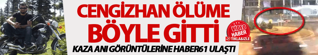 Trabzon'da motorcu genç ölüme böyle gitti