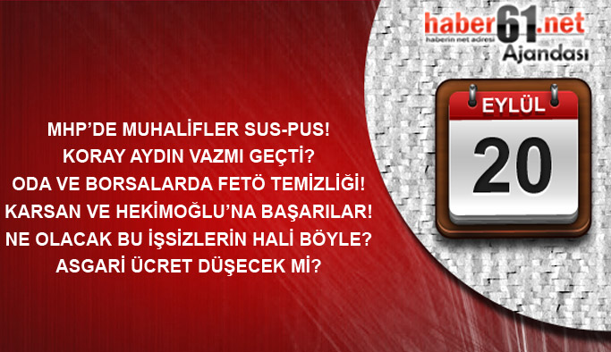 Haber61 Ajandası - 20.09.2016