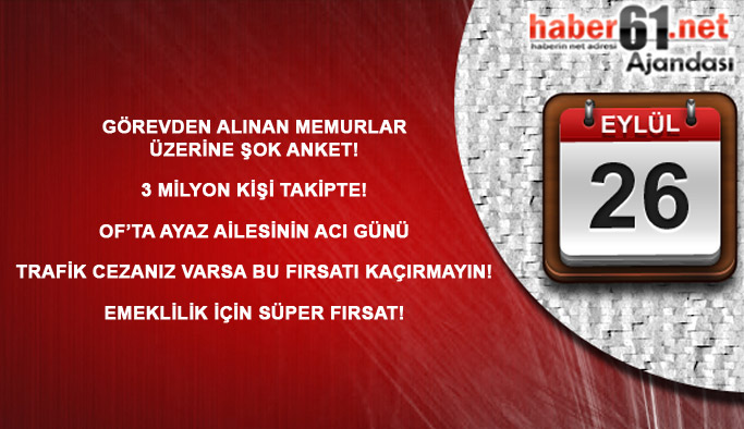 Haber61 Ajandası - 26.09.2016