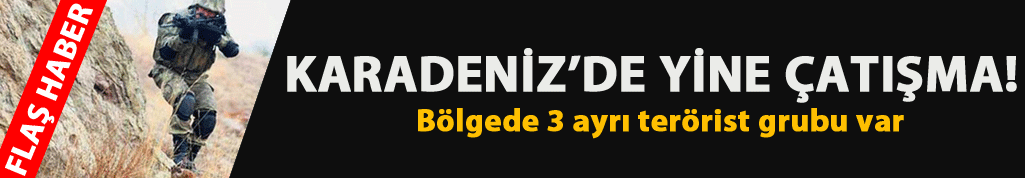 Giresun haber: Karadeniz'de yine çatışma!