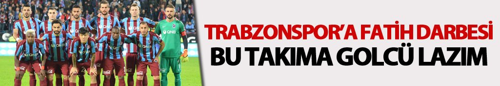 Trabzonspor'a Fatih darbesi