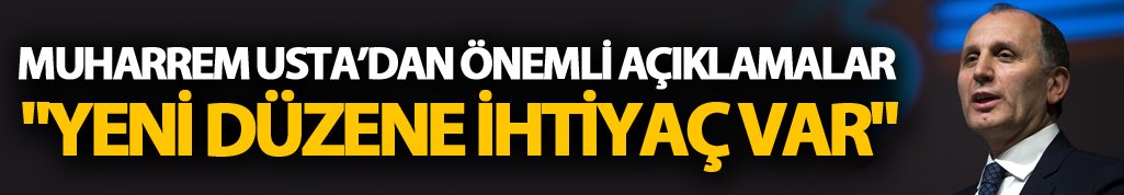Muharrem Usta’dan Yönetim Modelinde Devrim Çağrısı: Batış Modeli Bırakılsın