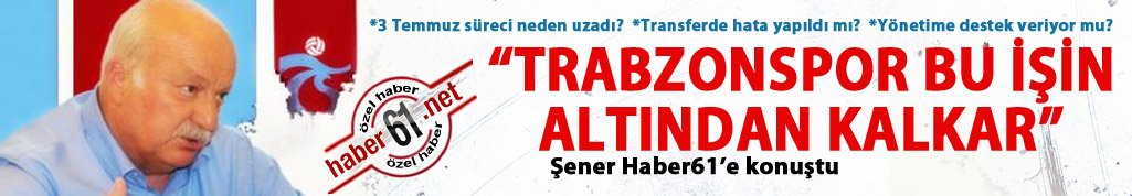Sadri Şener: "Trabzonspor bu işin altından kalkar"
