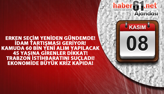 Haber61 Ajandası - 08.11.2016