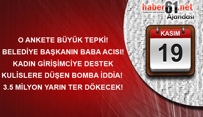 Haber61 Ajandası - 19.11.2016