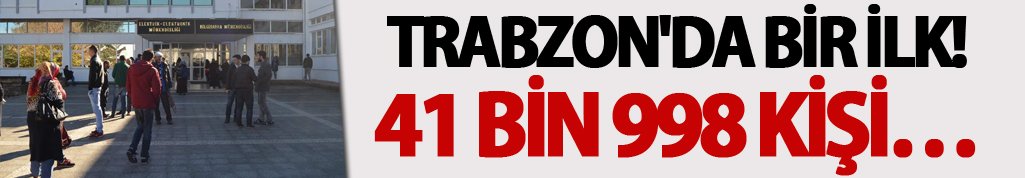 Trabzon'da KPSS'de bir ilk