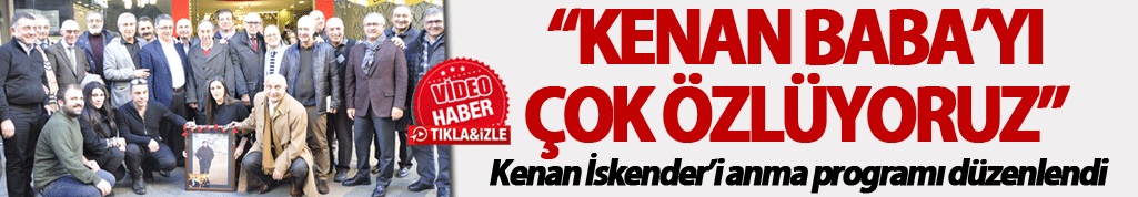Kenan İskender’i anma programı düzenlendi