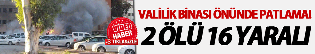 Valilik binası önünde patlama