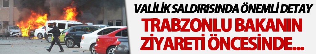 Adana'daki patlama ile ilgili önemli detay: Trabzonlu Bakanın ziyareti öncesinde...
