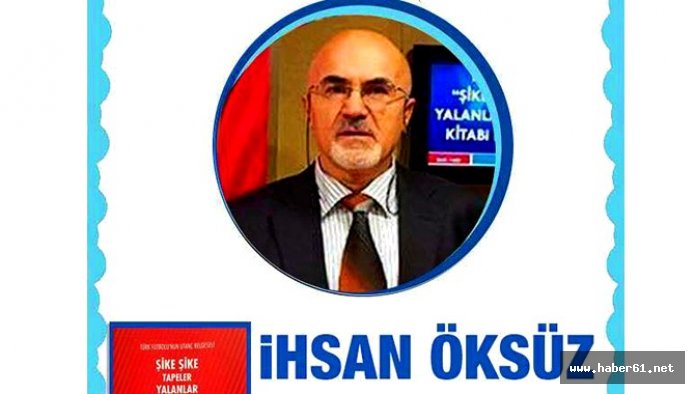 Trabzonlu gazeteci İhsan Öksüz Şike Kitabını Yazdı