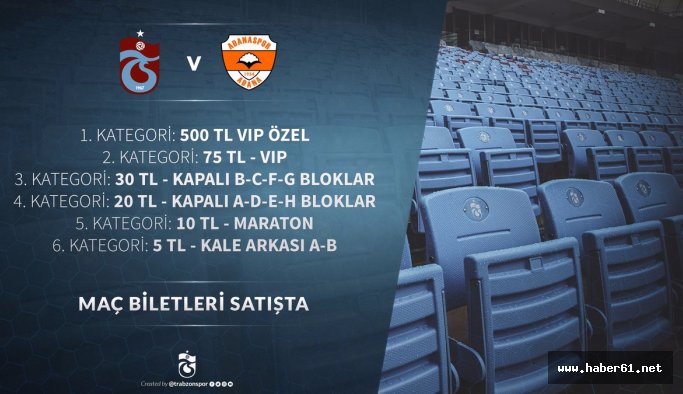 Trabzonspor Adanaspor maç biletleri satışa çıktı