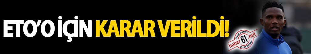 Trabzonspor’da Eto’o için karar verildi