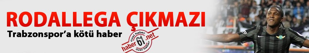 Trabzonspor’da Rodallega çıkmazı