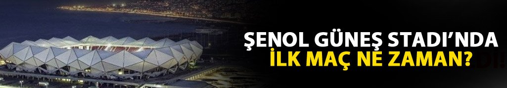 Şenol Güneş Stadı'nda ilk maç...