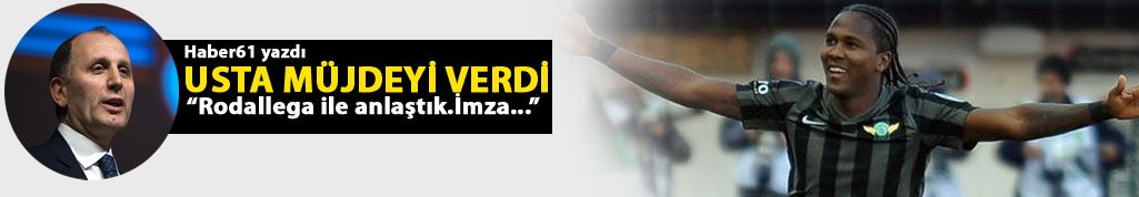 Ve Usta da Rodallega müjdesini açıkladı