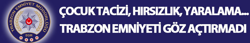 Trabzon'da hafta sonu uygulaması 5 gözaltı